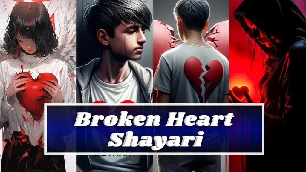 Broken Heart Shayari